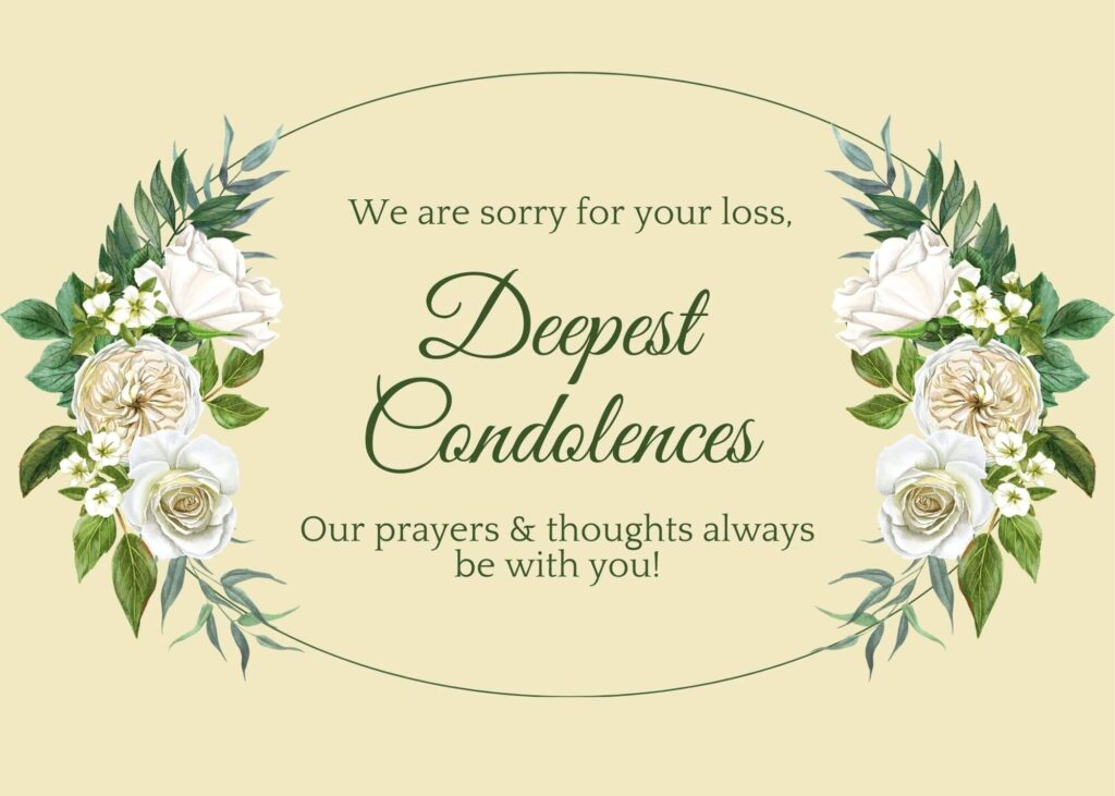 Deepest condolences